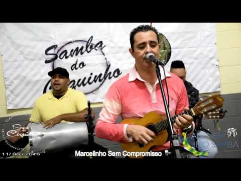 Marcelinho Sem Compromisso no Samba do Coquinho 11/06/16