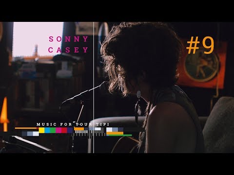 MUSIC FOR YOUR TIPI #9 - Sonny Casey