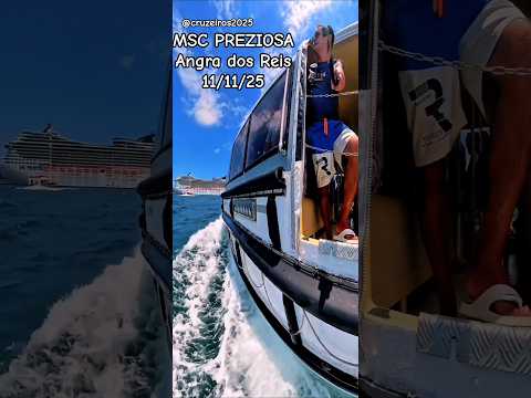 Thumbnail for MSC PREZIOSA santos  Angra dos Reis 11/11/25 cruzeiro tender  ⁨@cruzeiros2025⁩ navio #shorts