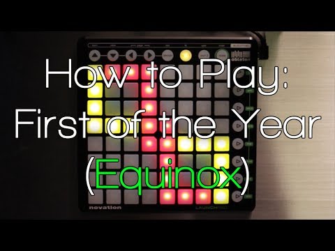 Nev Teaches: How to Play Skrillex - First of the Year (Equinox) Launchpad Tutorial