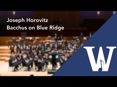 Joseph Horovitz: Bacchus on Blue Ridge - Muziekvereniging Wilhelmina Glanerbrug