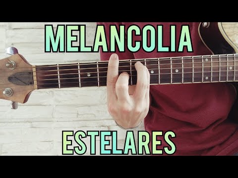 Melancolía - Estelares
