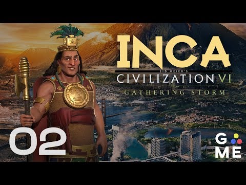 Inca Deity | Gathering Storm | Civilization 6 - Let's Play | Episode 2 [The Best Canals]