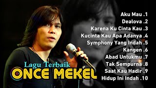 Download lagu Once Mekel Full Album Pilihan | Vokalis Band Legendaris Dewa 19 Indonesia mp3