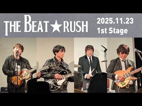 THE BEAT★RUSH  〔Eearly The Beatles Tribute〕  -  中野マハロア - 2025年11月23日