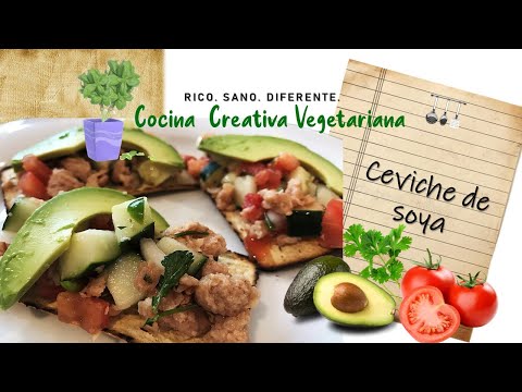 Ceviche vegano de soya. Delicioso, económico y rendidor. ¡Alcanza para todos!