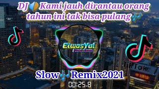 Download lagu DJ Salam Rindu-Buat Papa Mama🎶 🔊🔊🎵 | Tahun ini kami tak bisa pulang,🤕🤕 Full Bass🎧🔊🔊 mp3
