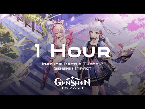 Inazuma Battle Theme 2 - Genshin Impact 2.0 OST 1 Hour Channel