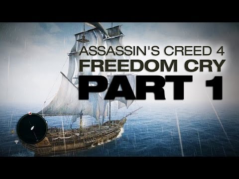 Assassin's Creed 4 - Freedom Cry - Part 1 (PC) - Walkthrough