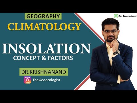 Solar Insolation | Factors Affecting Insolation | Climatology | Dr. Krishnanand