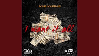 I Want It All