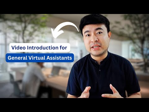 SAMPLE VIDEO INTRODUCTION FOR VAs WITH NO EXPERIENCE