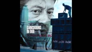 Serge Gainsbourg - Dub Long Feu (Gainsbourg In Dub - Dub Remake)