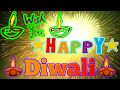 Happy Diwali Best Wishes Video In Advance Greetings Video Whatsapp Status Shayari Video 2017