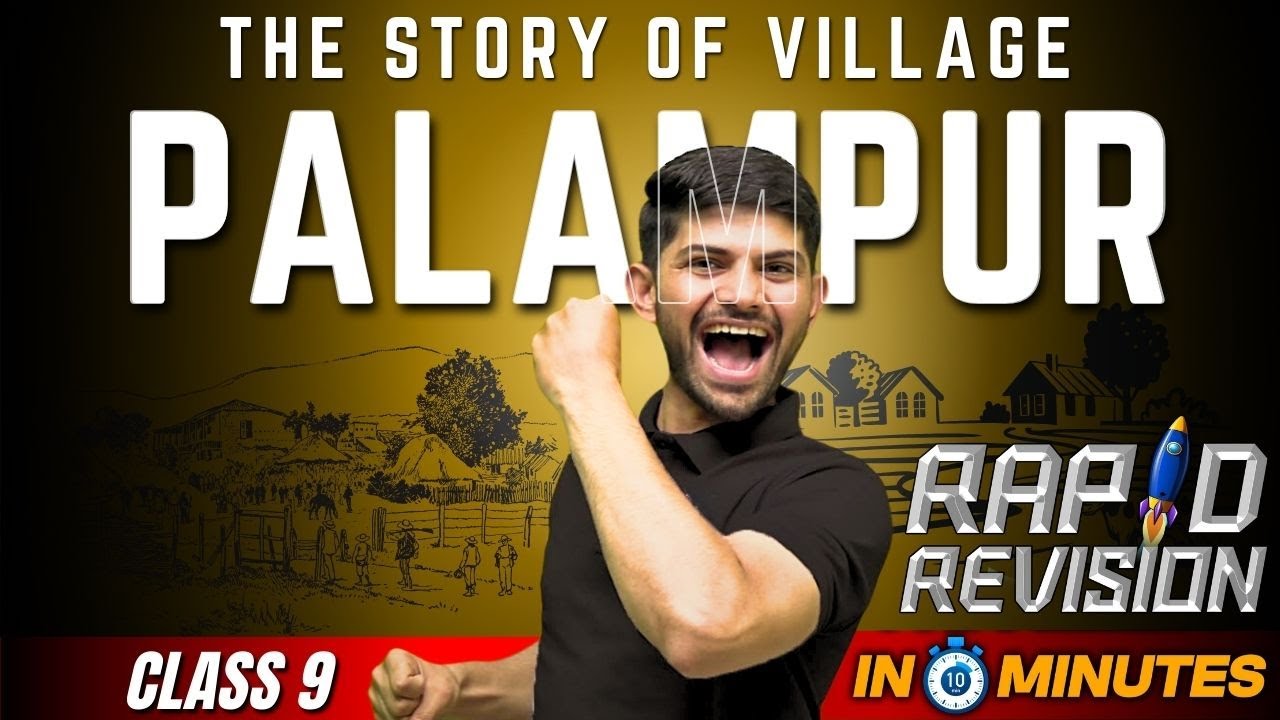 The Story of Village Palampur | 10 Minutes Rapid Revision | Class 9 SST