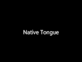Native Tongue-The Cursed