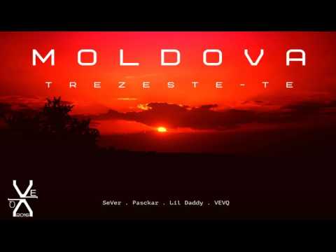 SeVer,Pasckar,Lil Daddy,VEVQ - Moldova Trezeste-te