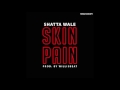 Shatta Wale - Skin Pain (Audio Slide)