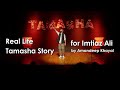 Real Life Tamasha Performance For Imtiaz Ali By Amandeep Khayal