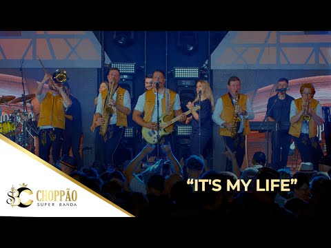 SUPER BANDA CHOPPÃO - IT'S MY LIFE (5º DVD AO VIVO 40 ANOS)