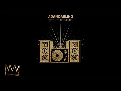 AdamDarling - Feel The Same (Official Audio)