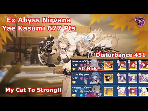 HI3 SEA - [Nirvana Exalted Abyss] Yae Kasumi (D451) 677 Pts - HoF(S0), AE(SS), RC + Sirin*3