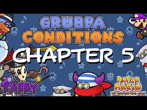 Paper Mario: TTYD - Grubba Conditions Run Chapter 5!