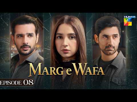 Marg-e-Wafa Episode 8