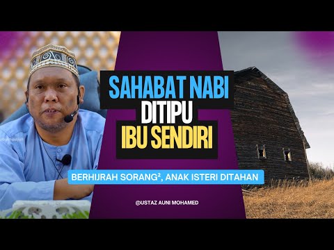 Kalau Kita Di Tempat Sahabat Nabi??  | Ustaz Auni Mohamed
