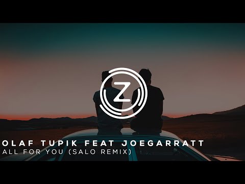 Olaf Tupik feat joegarratt - All For You (Salo Remix) [Export Elite]