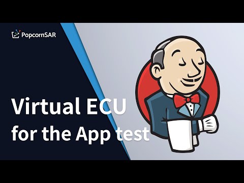 Virtual ECU for the App test- PopcornSAR with Jenkins