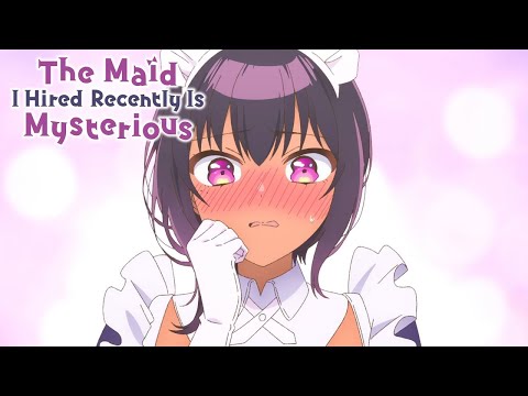 The Maid I Hired Recently is Mysterious - Opening | Su, Suki Janai!