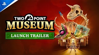 Two Point Museum - Launch Trailer | PS5 Games Trailer