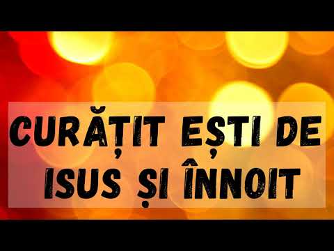 Curăţit eşti de păcat şi înnoit (Negativ + Cuvinte)