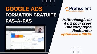 Créer une Campagne Google Ads Recherche Optimisée à 100% | Tuto pour TPE-PME