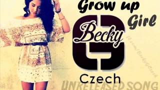 Becky G   Grow Up Girl