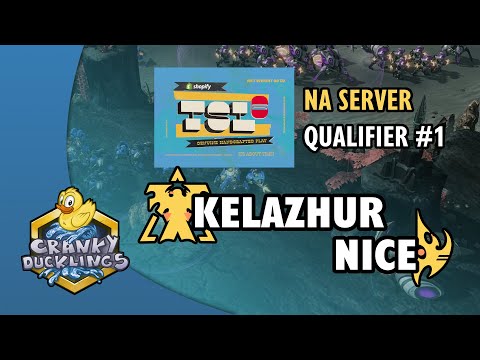 Kelazhur vs Nice - TvP | Shopify TSL6 - NA Server Qualifier #1 | EPT StarCraft 2 Tournament