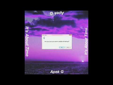 It's About Time - Apek G