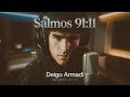 Salmos 91:11 - Diego Armado | Sesión Exclusiva (Video Oficial)