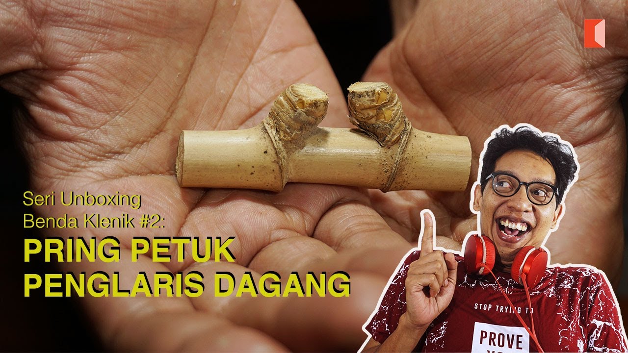Seri Unboxing Benda Klenik #2 | Pring Petuk Panglaris Dagang