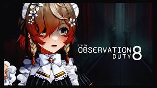 【I'm on Observation Duty 8】Observe With The Maid...【NIJISANJI EN | Klara Charmwood】