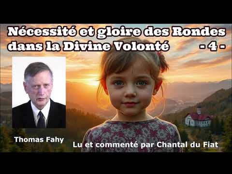 Le premier devoir de l'âme est d'adorer celui qui l'a créée - 4 - Thomas Fahy