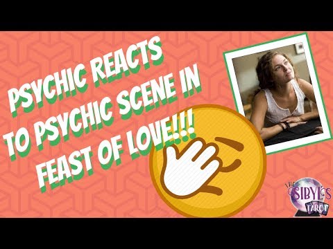 Psychic Reacts To Psychic Scene In Feast Of Love - The Sibyl's Tarot