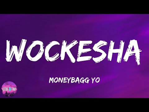 Moneybagg Yo - Wockesha (lyrics)