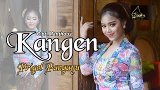 Download lagu Prigel Pangayu - Kangen mp3 Download lagu Prigel Pangayu - Kangen mp3
