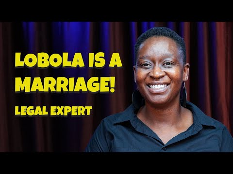 LOBOLA IS A MARRIAGE | CUSTOMARY MARRIAGE | DIVORCE | LAW | MJOLO | Nthabiseng Dubazana