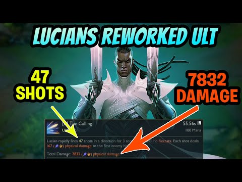 Lucian's Reworked Ult: 47 Bullets, 7800 Damage....