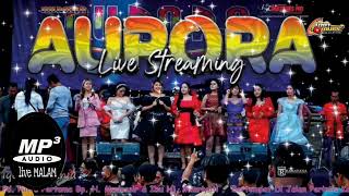 Download lagu om AURORA FULL ALBUM TERBARU live jakarta(live malam) mp3 mp3