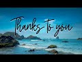 Thanks To You Tyler Collins With Lyrics