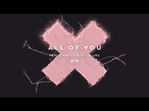 Beau Collins & Prince Paris - All Of You (Audio)